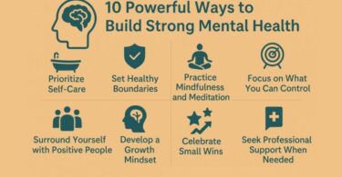 10 Powerful Ways to Build Strong Mental Health and Inner Strength